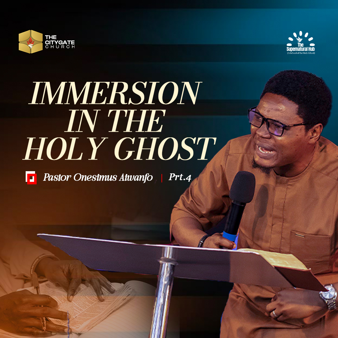  Immersion in the Holy Ghost Pt.4